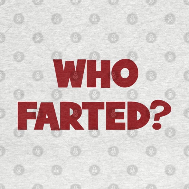 Who Farted? | Who Farted | Revenge of the Nerds  | Curtis Armstrong by japonesvoador